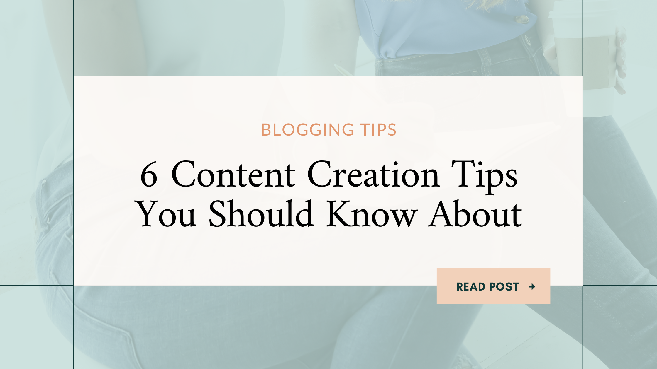 content creation tips you should know about