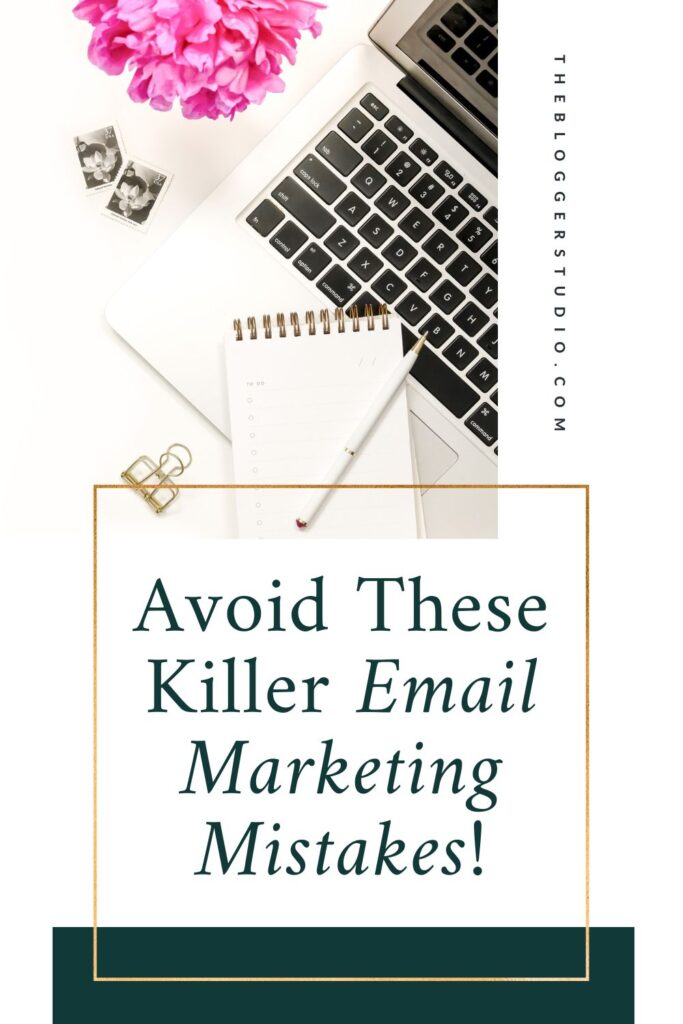 avoid these killer email marketing mistakes