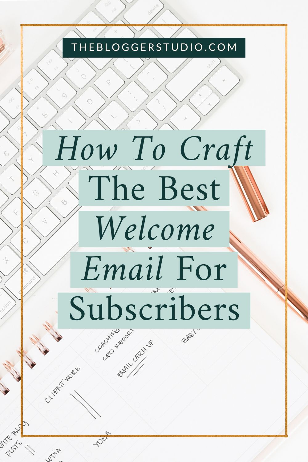 how to craft the best welcome email for new subscribers
