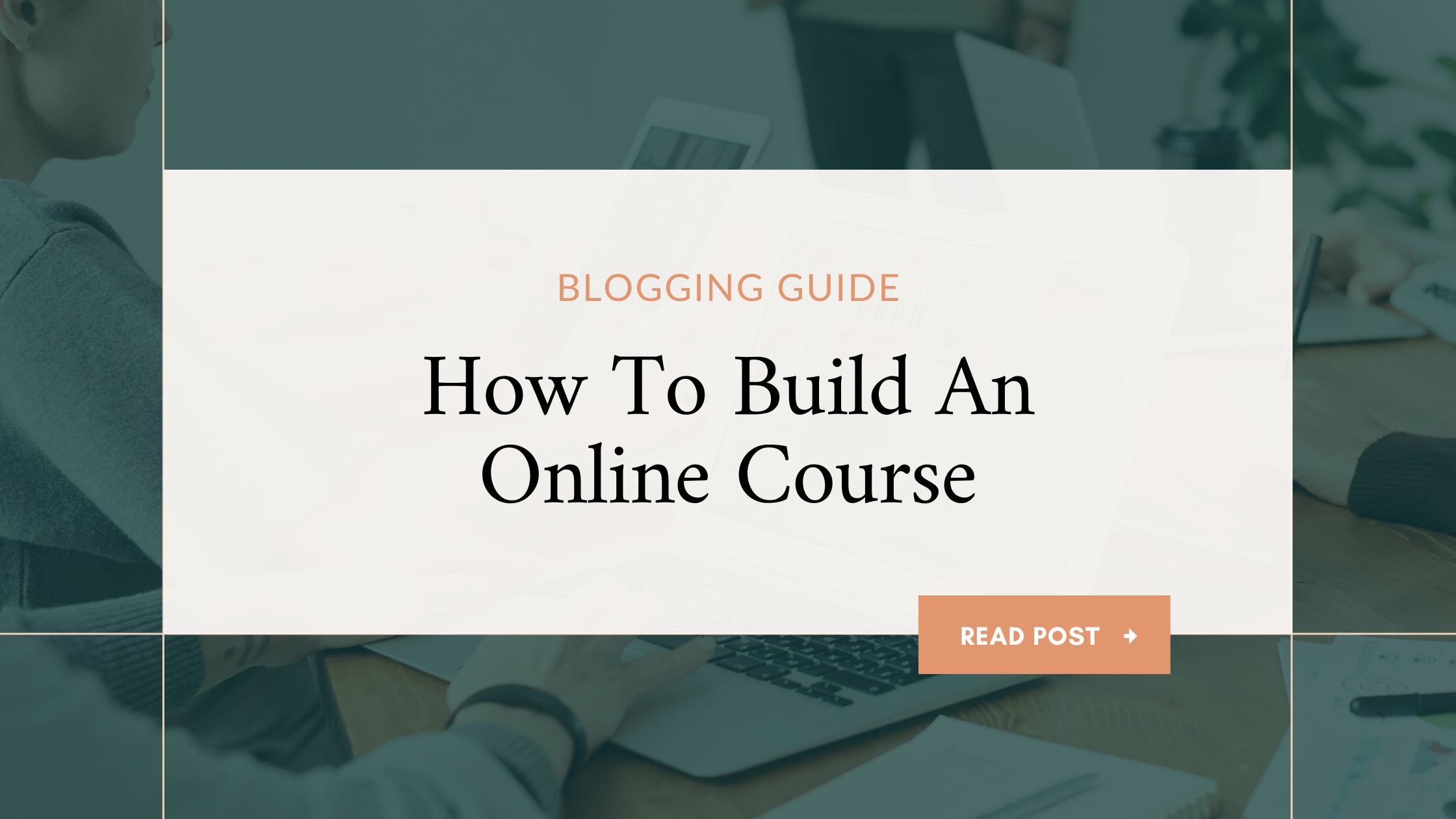 How To Build An Online Course (in less than a week!)