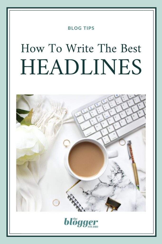 create headlines for more clickable blog post