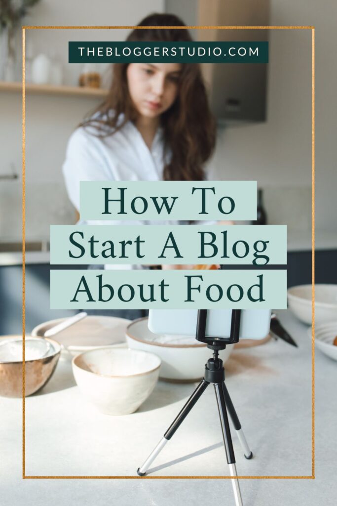 how to start a blog about food