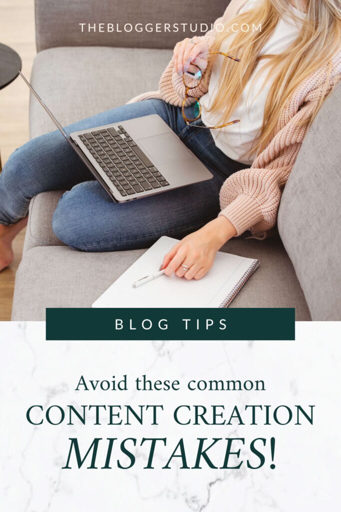 avoid these content creation mistakes